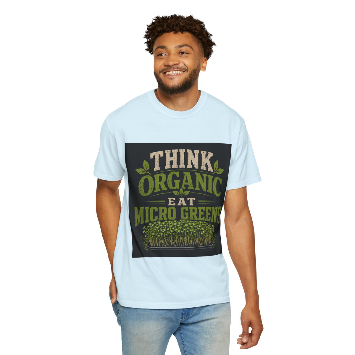 Think Organic, Eat Microgreens Unisex T-shirt