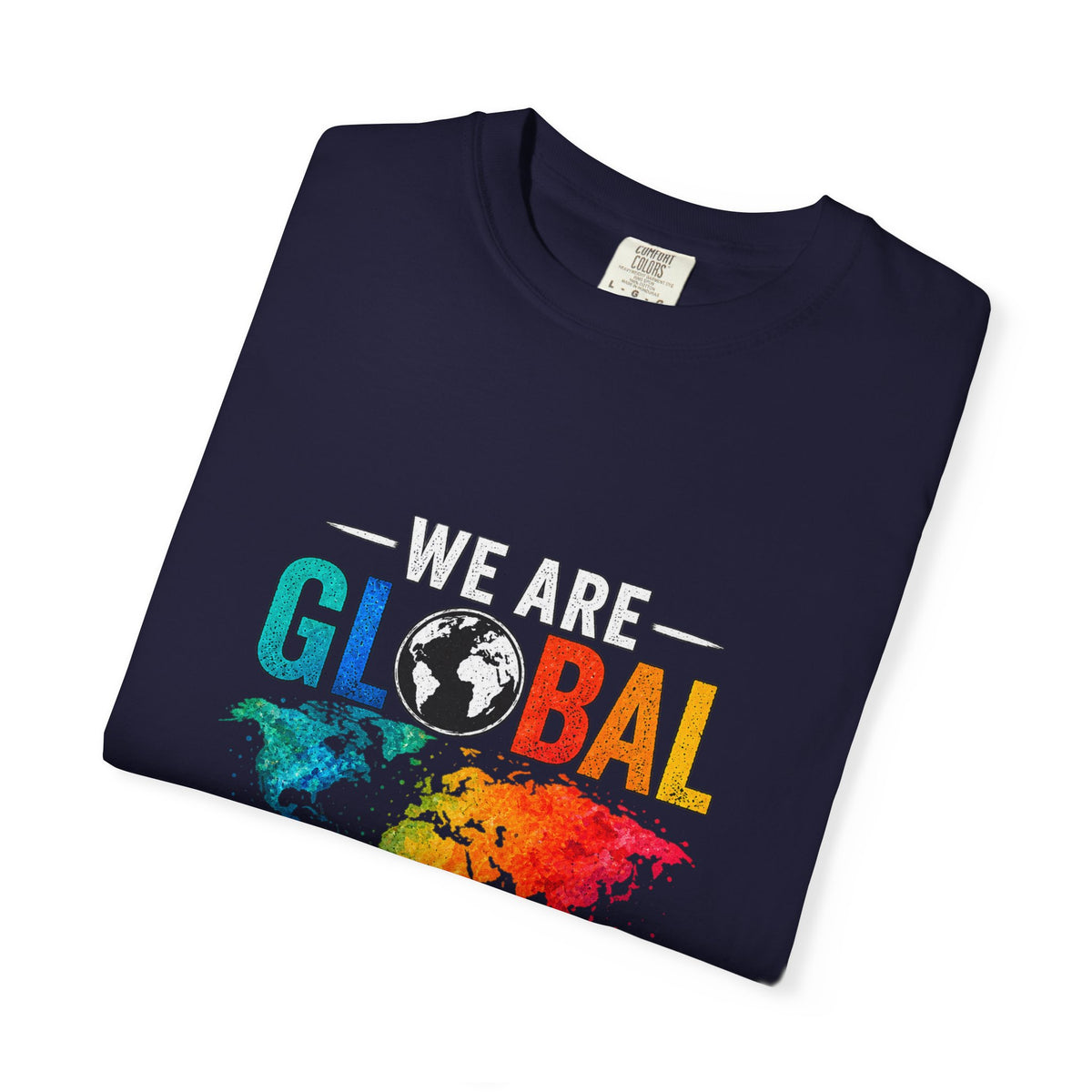 We are Global Citizen Unisex T-shirt