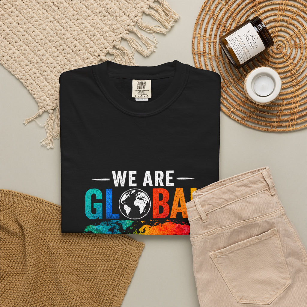 We are Global Citizen Unisex T-shirt