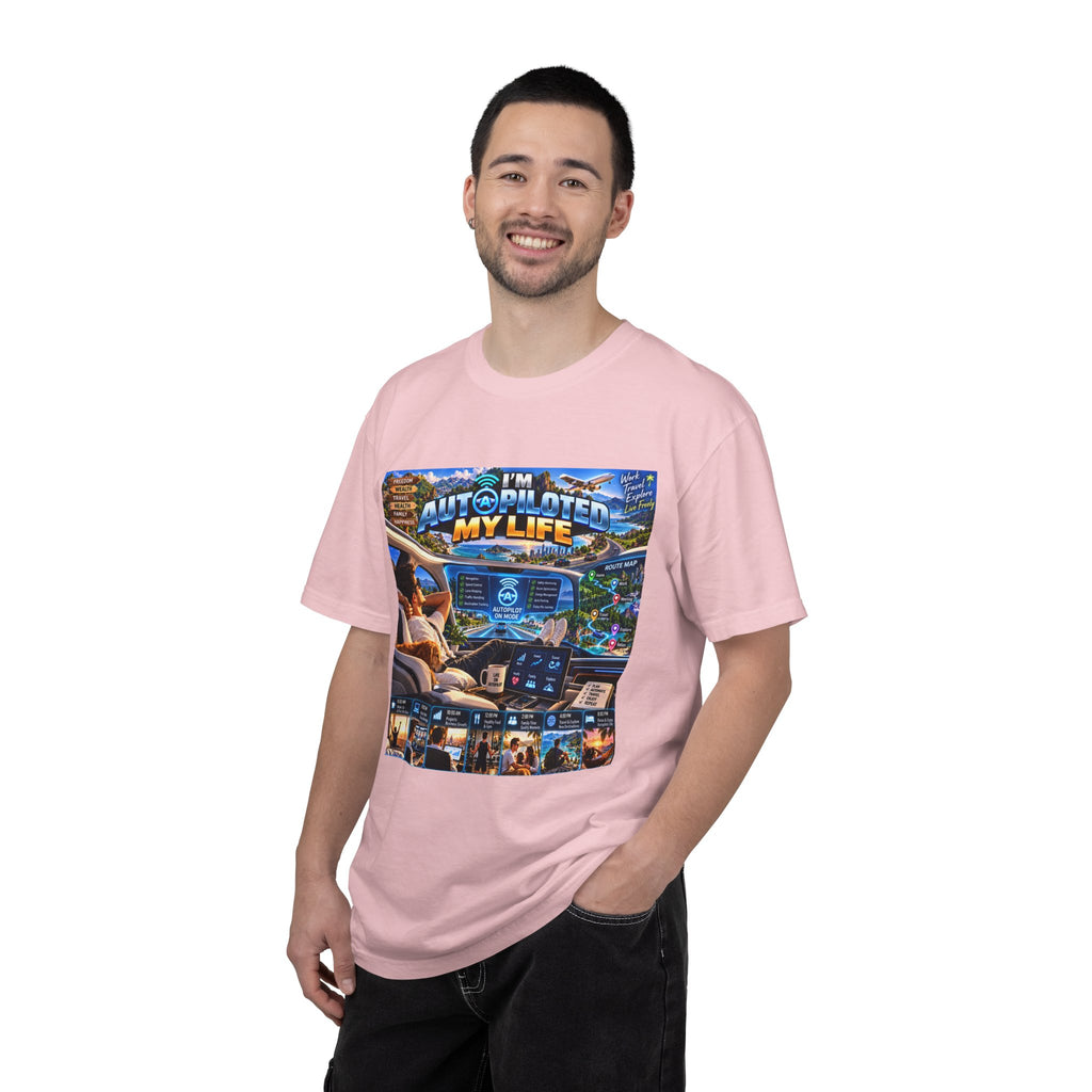 I am Aut-a-piloted  My life Unisex T-shirt