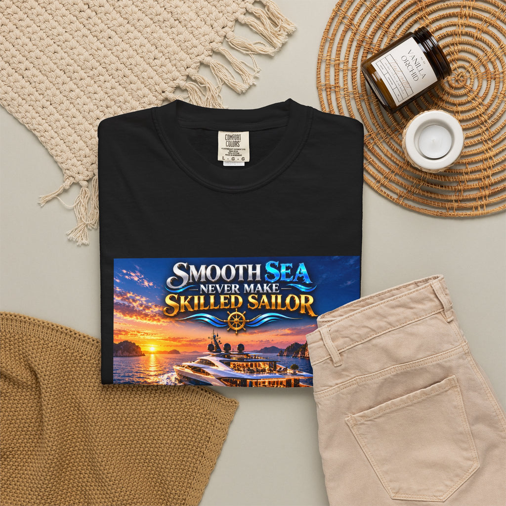 Smooth sea never make skilled sailor Unisex T-shirt