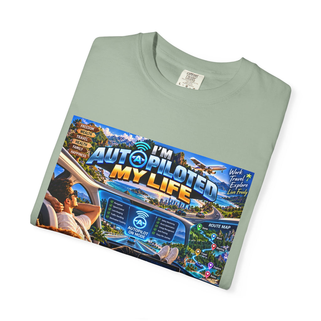 I am Aut-a-piloted  My life Unisex T-shirt