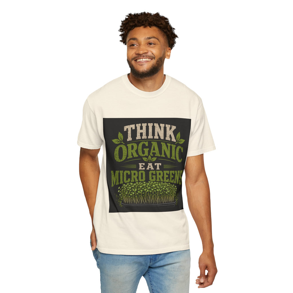 Think Organic, Eat Microgreens Unisex T-shirt