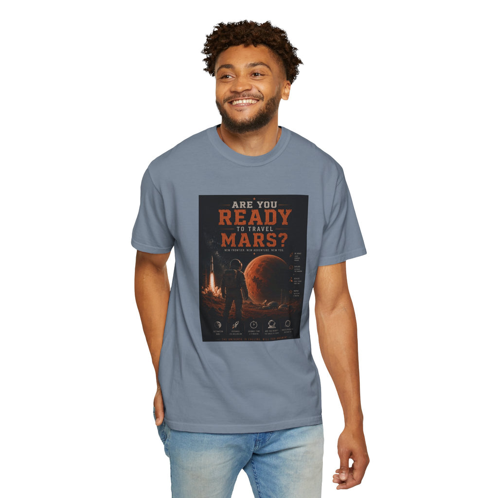 Are you ready to travel Mars? Unisex T-shirt