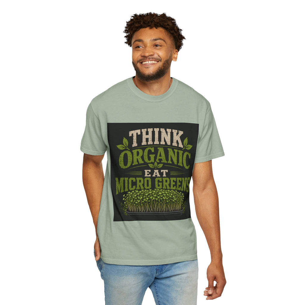 Think Organic, Eat Microgreens Unisex T-shirt