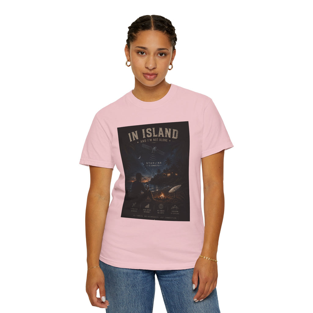 In Island and I am not Alone Unisex T-shirt