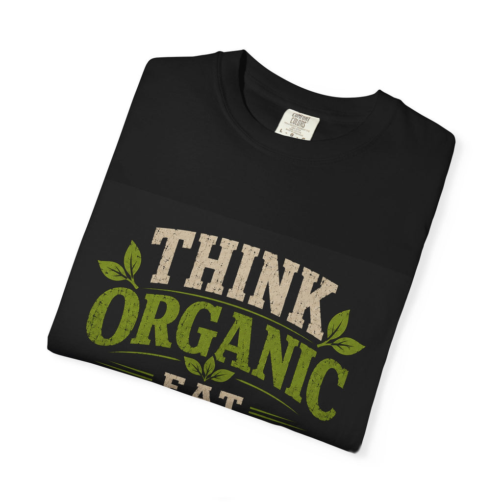 Think Organic, Eat Microgreens Unisex T-shirt