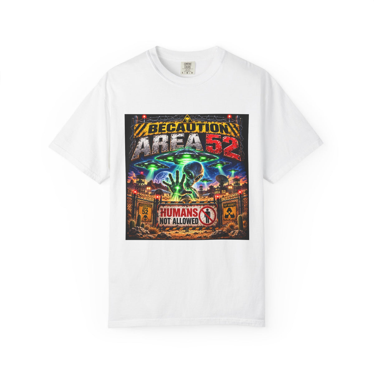 Be caution Area 52 Unisex T-shirt