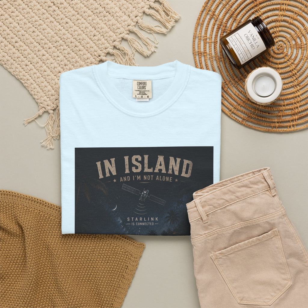 In Island and I am not Alone Unisex T-shirt