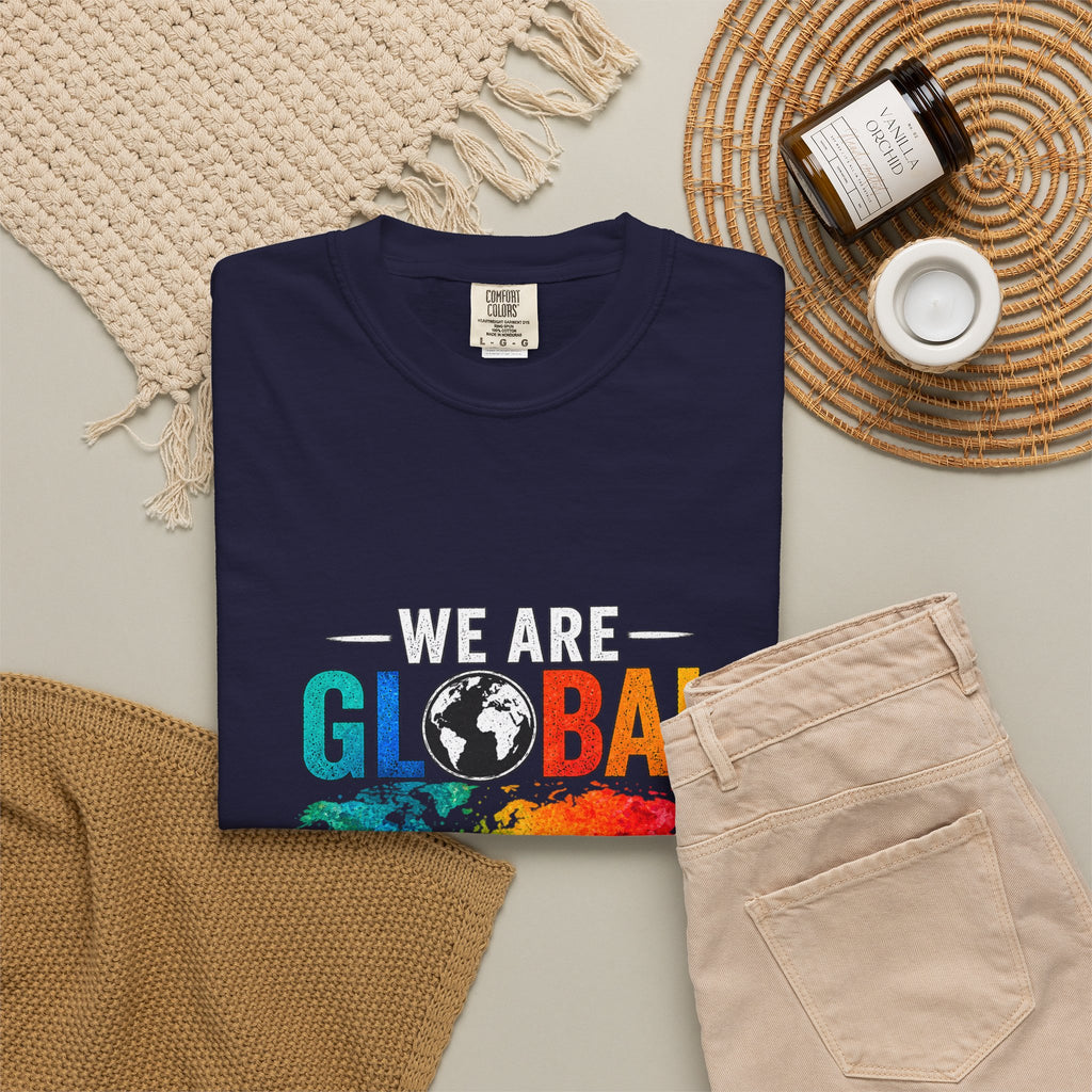 We are Global Citizen Unisex T-shirt