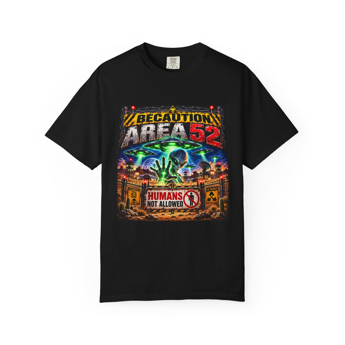 Be caution Area 52 Unisex T-shirt