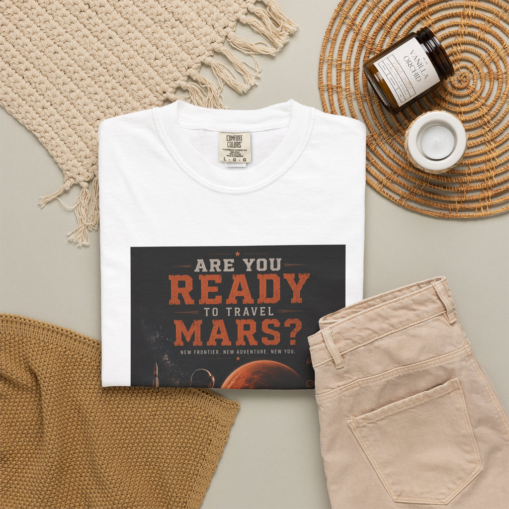 Are you ready to travel Mars? Unisex T-shirt