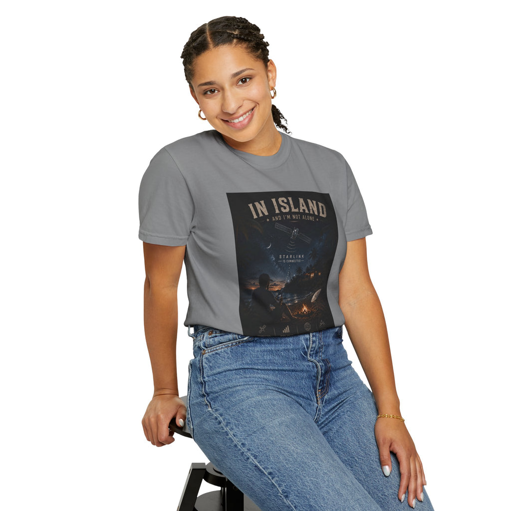 In Island and I am not Alone Unisex T-shirt