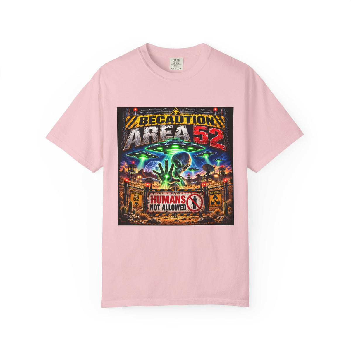 Be caution Area 52 Unisex T-shirt